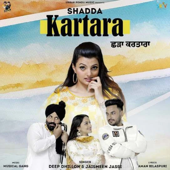 Shadda Kartara Deep Dhillon, Jaismeen Jassi mp3 song download, Shadda Kartara Deep Dhillon, Jaismeen Jassi full album mp3 song