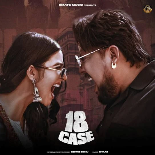 18 Case George Sidhu mp3 song download, 18 Case George Sidhu full album mp3 song