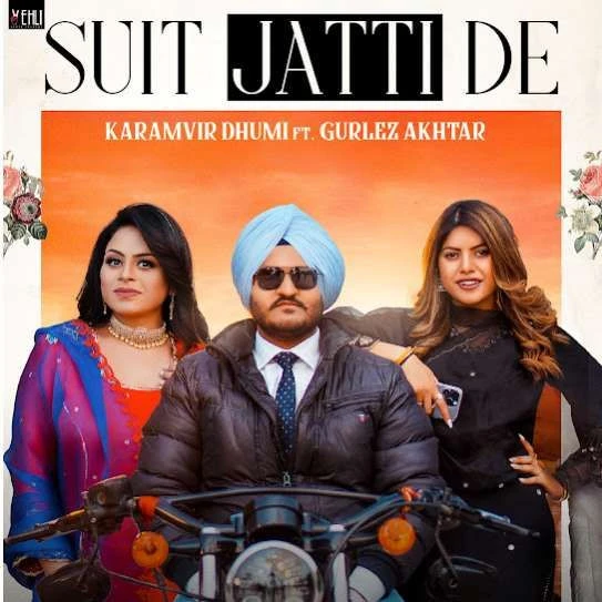 Suit Jatti De Karamvir Dhumi, Gurlez Akhtar mp3 song download, Suit Jatti De Karamvir Dhumi, Gurlez Akhtar full album mp3 song