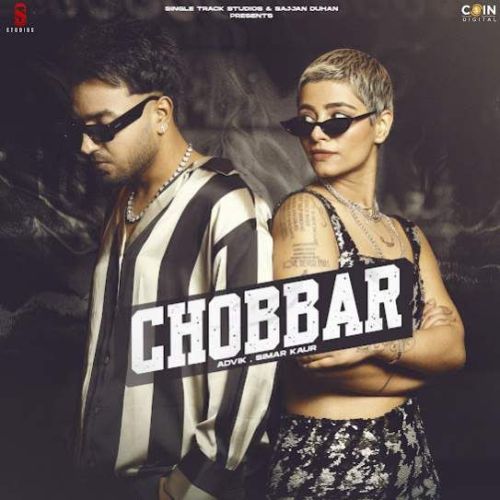 Chobbar Advik, Simar Kaur mp3 song download, Chobbar Advik, Simar Kaur full album mp3 song