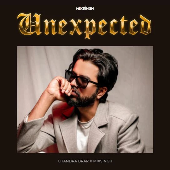 Daaru Chandra Brar mp3 song download, Unexpected - EP Chandra Brar full album mp3 song