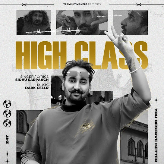 High Class Sidhu Sarpanch mp3 song download, High Class Sidhu Sarpanch full album mp3 song