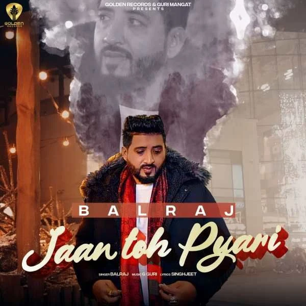 Jaan Toh Pyari Balraj mp3 song download, Jaan Toh Pyari Balraj full album mp3 song
