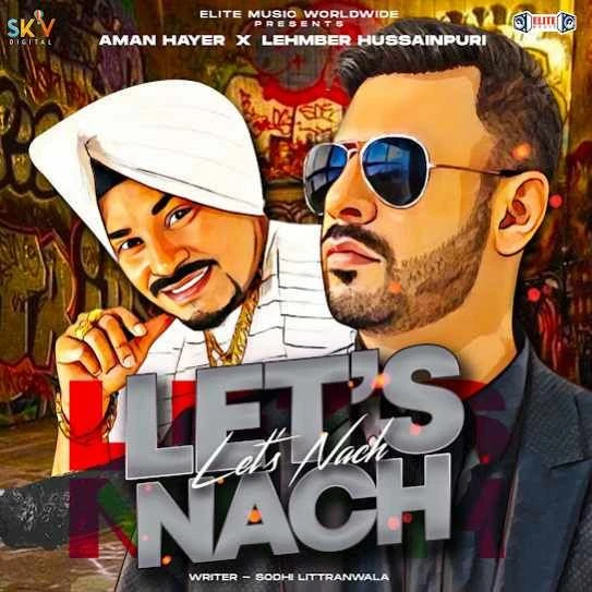 Let's Nach Aman Hayer, Lehmber Hussainpuri mp3 song download, Let's Nach Aman Hayer, Lehmber Hussainpuri full album mp3 song