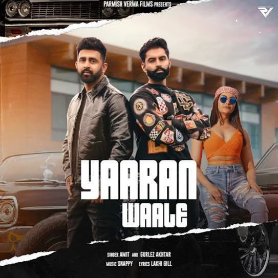 Yaaran Waale Amit, Gurlez Akhtar mp3 song download, Yaaran Waale Amit, Gurlez Akhtar full album mp3 song