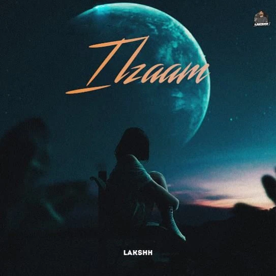 ILzaam Lakshh mp3 song download, ILzaam Lakshh full album mp3 song