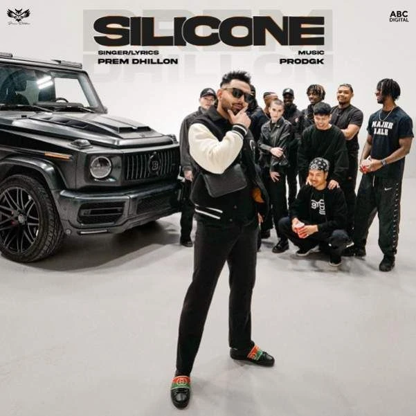 Silicone Prem Dhillon mp3 song download, Silicone Prem Dhillon full album mp3 song