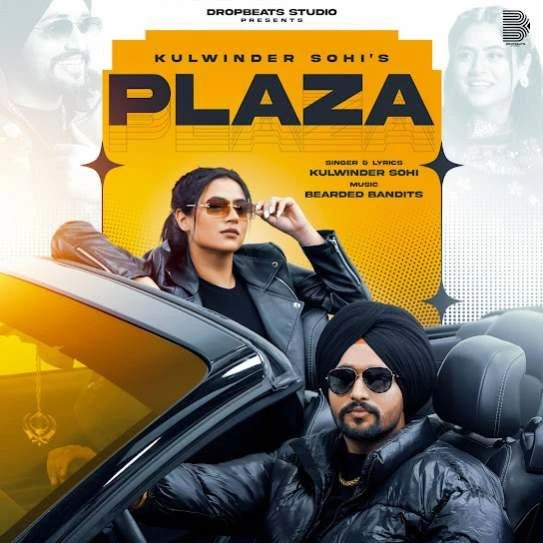 PLAZA Kulwinder Sohi mp3 song download, PLAZA Kulwinder Sohi full album mp3 song