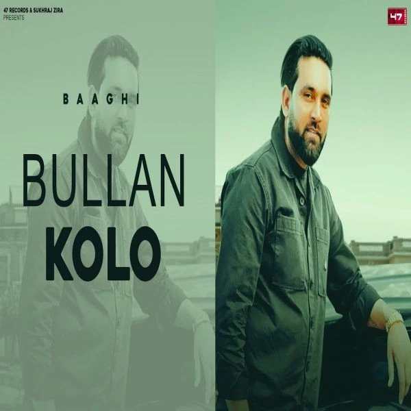 Bullan Kolo Baaghi mp3 song download, Bullan Kolo Baaghi full album mp3 song