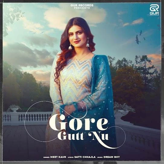 Gore Gutt Nu Meet Kaur mp3 song download, Gore Gutt Nu Meet Kaur full album mp3 song