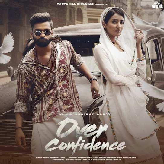Over Confidence Billa Sonipat Ala mp3 song download, Over Confidence Billa Sonipat Ala full album mp3 song