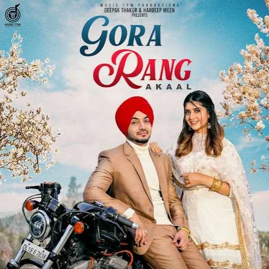 Gora Rang Akaal mp3 song download, Gora Rang Akaal full album mp3 song