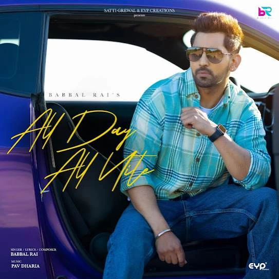 All Day All Nite Babbal Rai mp3 song download, All Day All Nite Babbal Rai full album mp3 song