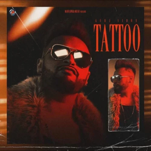 Tattoo Gurj Sidhu mp3 song download, Tattoo Gurj Sidhu full album mp3 song