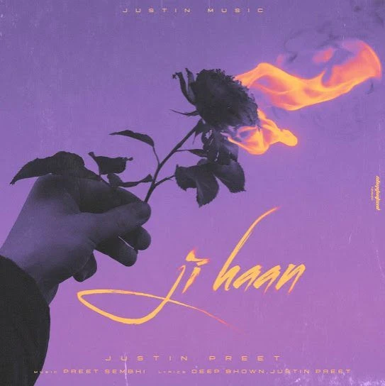 Ji Haan Justin Preet mp3 song download, Ji Haan Justin Preet full album mp3 song