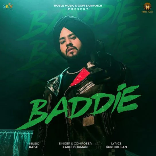 Baddie Lakhi Ghuman mp3 song download, Baddie Lakhi Ghuman full album mp3 song