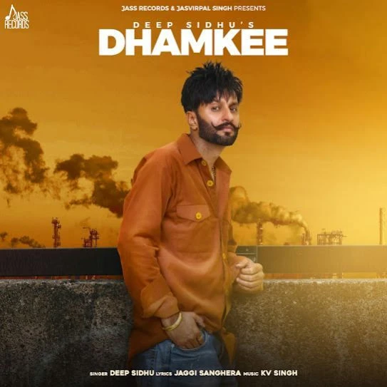 Dhamkee Deep Sidhu mp3 song download, Dhamkee Deep Sidhu full album mp3 song