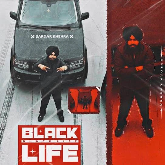 Black Life Sardar Khehra mp3 song download, Black Life Sardar Khehra full album mp3 song