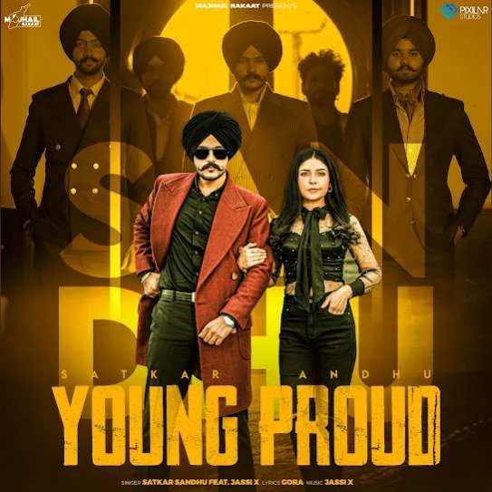 Young Proud Satkar Sandhu mp3 song download, Young Proud Satkar Sandhu full album mp3 song