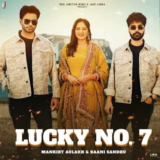 Lucky No. 7 Mankirt Aulakh mp3 song download, Lucky No. 7 Mankirt Aulakh full album mp3 song