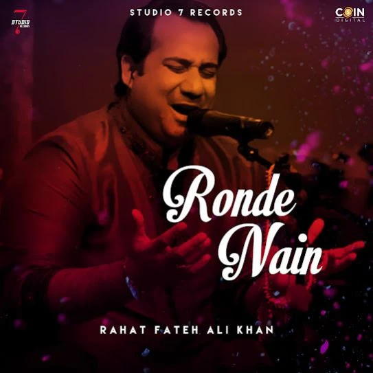 Ronde Nain Rahat Fateh Ali Khan mp3 song download, Ronde Nain Rahat Fateh Ali Khan full album mp3 song