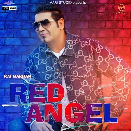 Red Angel KS Makhan mp3 song download, Red Angel KS Makhan full album mp3 song