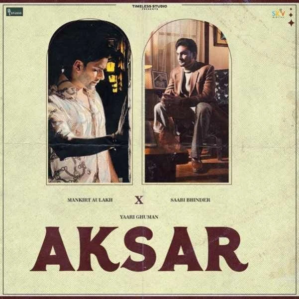 Aksar Mankirt Aulakh, Saabi Bhinder mp3 song download, Aksar Mankirt Aulakh, Saabi Bhinder full album mp3 song