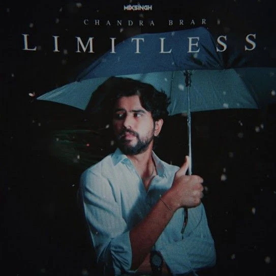 Limitless Chandra Brar mp3 song download, Limitless Chandra Brar full album mp3 song