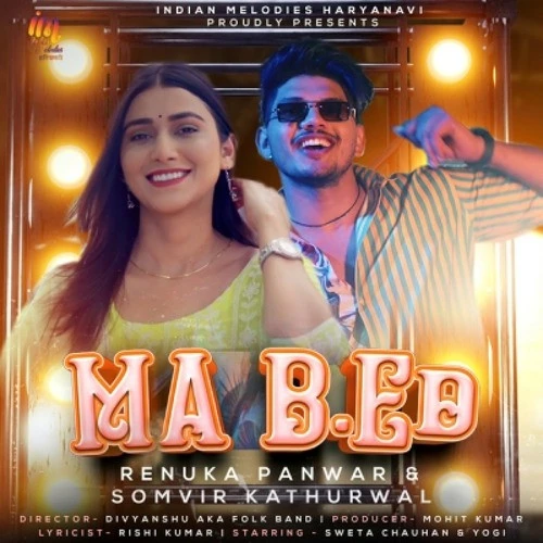 MA B ED Somvir Kathurwal, Renuka Panwar mp3 song download, MA B ED Somvir Kathurwal, Renuka Panwar full album mp3 song
