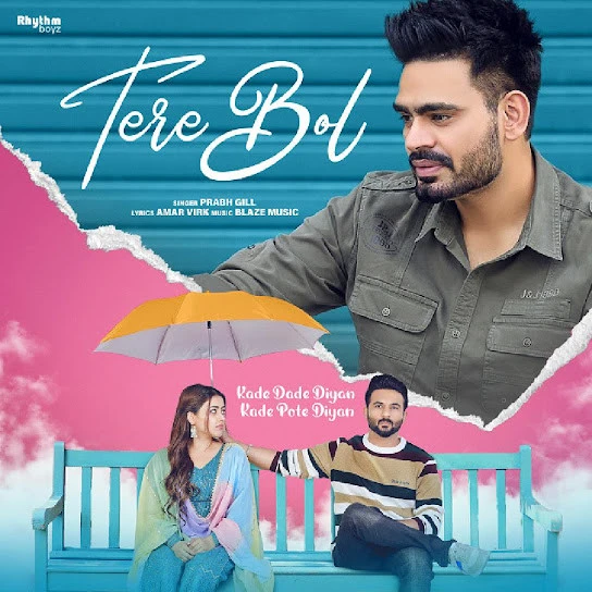 Tere Bol Prabh Gill mp3 song download, Tere Bol Prabh Gill full album mp3 song
