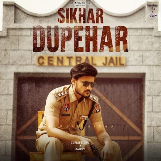 Sikhar Dupehar Gurjas Sidhu mp3 song download, Sikhar Dupehar Gurjas Sidhu full album mp3 song