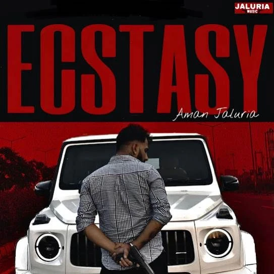 Ecstasy Aman Jaluria mp3 song download, Ecstasy Aman Jaluria full album mp3 song