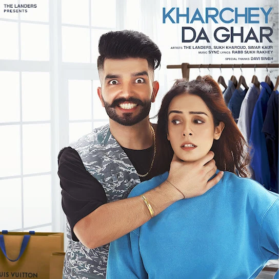 Kharchey Da Ghar The Landers, Simar Kaur mp3 song download, Kharchey Da Ghar The Landers, Simar Kaur full album mp3 song
