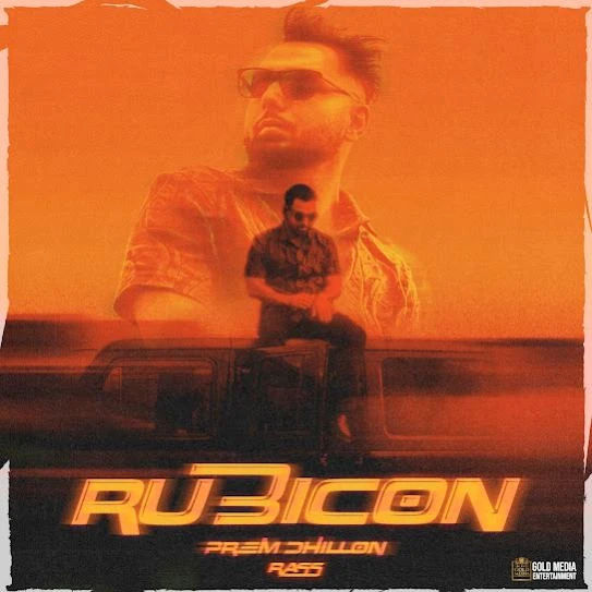 Rubicon Prem Dhillon mp3 song download, Rubicon Prem Dhillon full album mp3 song