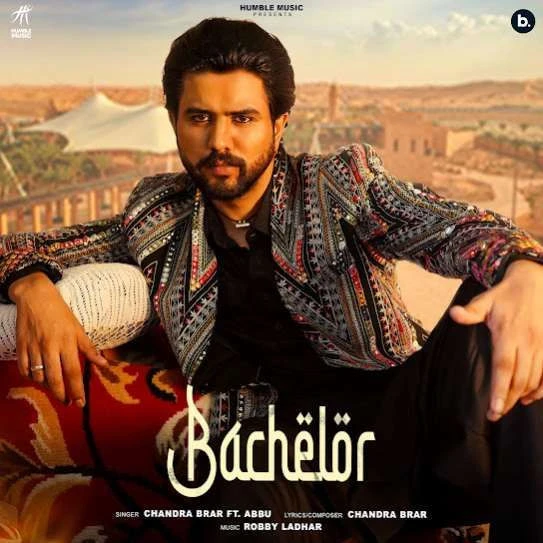 Bachelor Chandra Brar mp3 song download, Bachelor Chandra Brar full album mp3 song