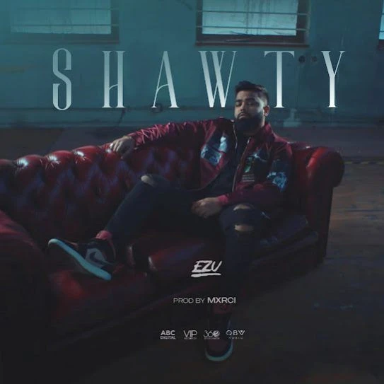 Shawty Ezu mp3 song download, Shawty Ezu full album mp3 song