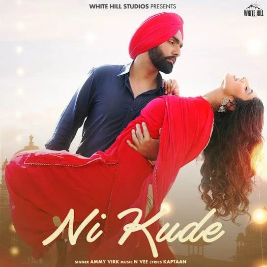 Ni Kude Ammy Virk mp3 song download, Ni Kude Ammy Virk full album mp3 song
