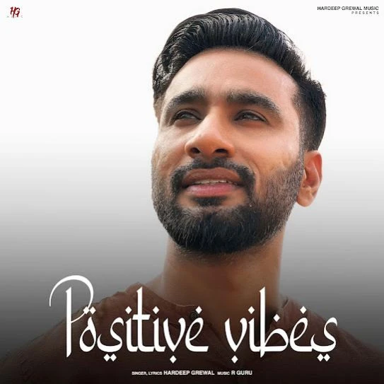 Gratitude Hardeep Grewal mp3 song download, Positive Vibes - EP Hardeep Grewal full album mp3 song