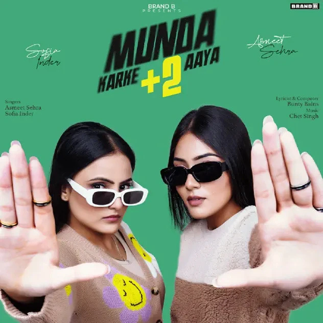 Munda Karke +2 Aaya Sofia Inder, Asmeet Sehra mp3 song download, Munda Karke  2 Aaya Sofia Inder, Asmeet Sehra full album mp3 song