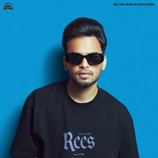 Maa Warga Sukh Lotey mp3 song download, Rees - EP Sukh Lotey full album mp3 song
