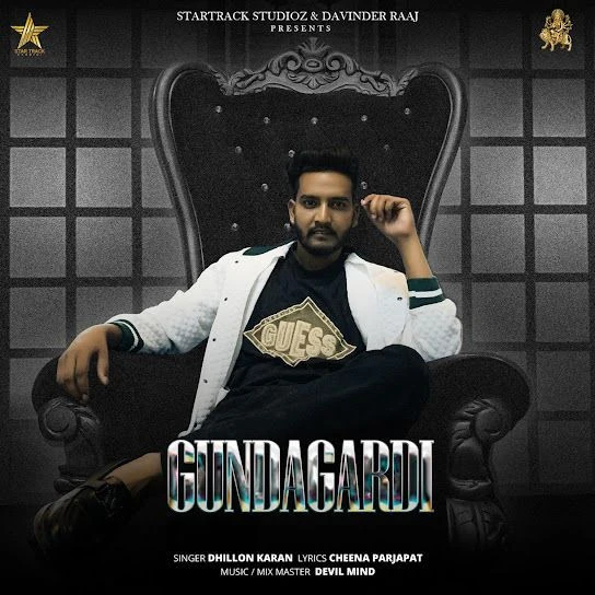 Gundagardi Dhillon Karan mp3 song download, Gundagardi Dhillon Karan full album mp3 song