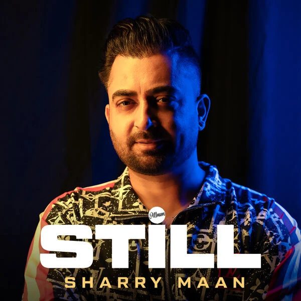 Weekend Sharry Maan mp3 song download, Still Sharry Maan full album mp3 song