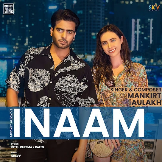 Inaam Mankirt Aulakh mp3 song download, Inaam Mankirt Aulakh full album mp3 song