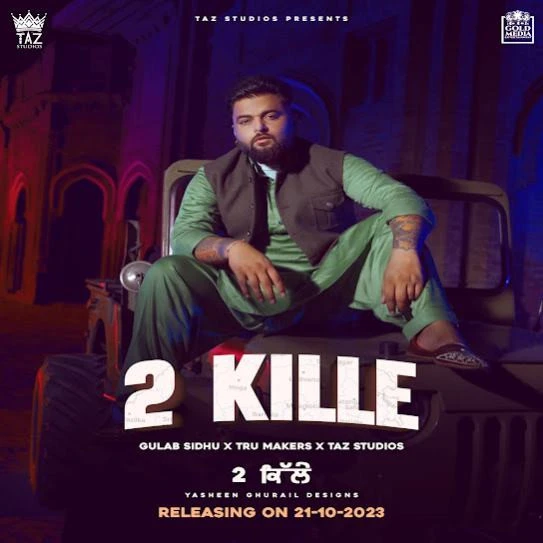 2 Kille Gulab Sidhu mp3 song download, 2 Kille Gulab Sidhu full album mp3 song