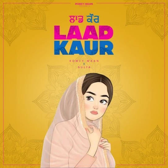 Laad Kaur Romey Maan mp3 song download, Laad Kaur Romey Maan full album mp3 song