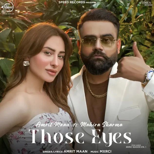 Those Eyes Amrit Maan mp3 song download, Those Eyes Amrit Maan full album mp3 song