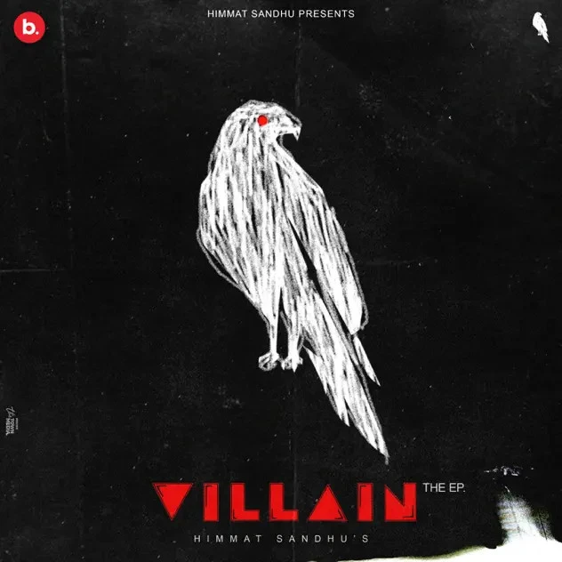 Mittran Di Tohr Himmat Sandhu mp3 song download, Villain - EP Himmat Sandhu full album mp3 song