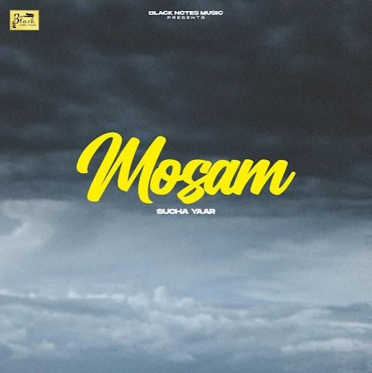 Mosam Sucha Yaar mp3 song download, Mosam Sucha Yaar full album mp3 song