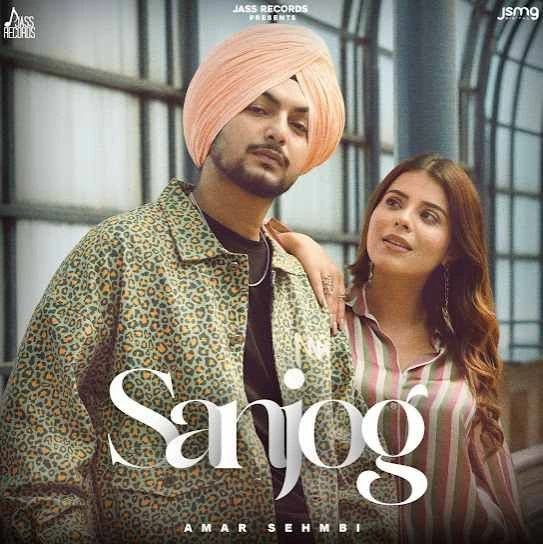 Sanjog Amar Sehmbi mp3 song download, Sanjog Amar Sehmbi full album mp3 song