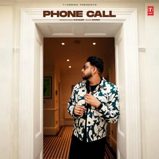 Phone Call Kahlon mp3 song download, Phone Call Kahlon full album mp3 song